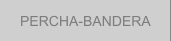 PERCHA-BANDERA